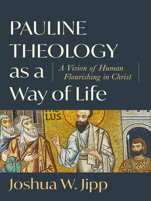 cover image of Pauline Theology as a Way of Life